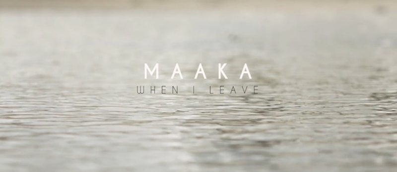 Maaka ft. Whitewall - When I Leave