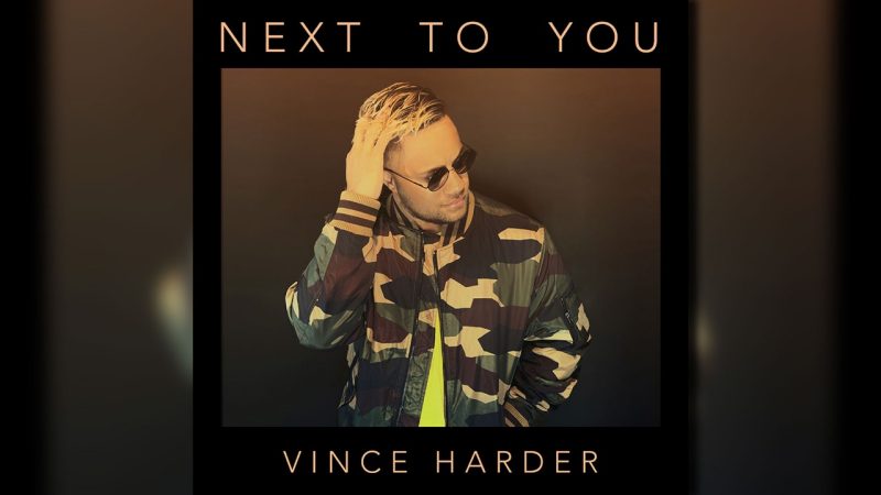Vince Harder - Next To You
