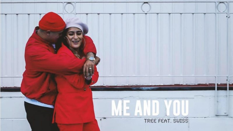 Tree ft. Swiss - Me And You