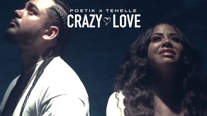 Crazy Love - Poetik feat. Tenelle