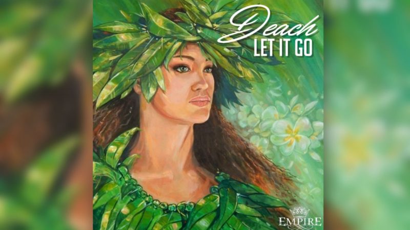 Deach - Let It Go